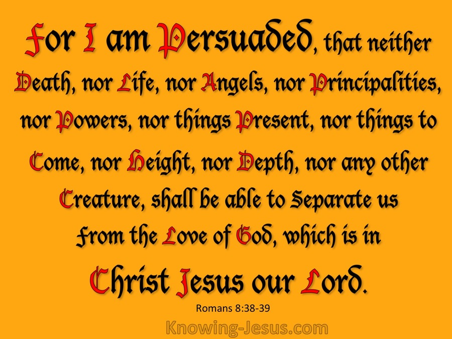 Romans 8 38-39 Nothing Can Separate Us From The Love Of God (orange)